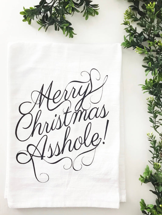 Merry Christmas Asshole Tea Towel