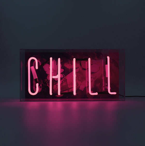 "Chill" Glass Neon Sign