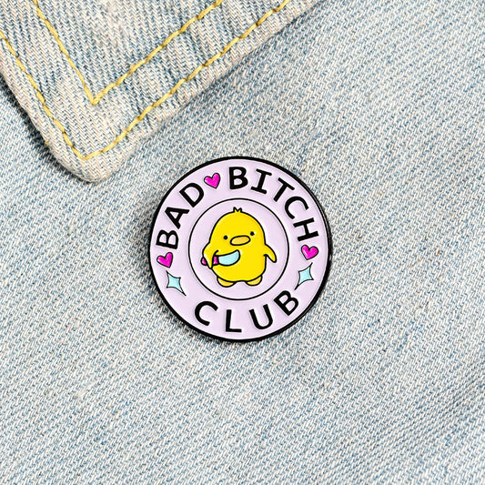 Bad Bitch Club Duck Pin