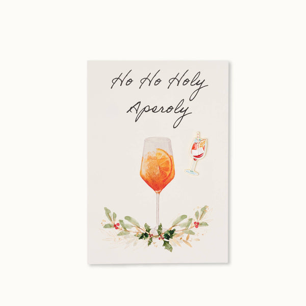 Card with Pin “Ho Ho Holy Aperoly”