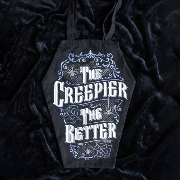 "The Creepier the Better" Coffin Tote Bag