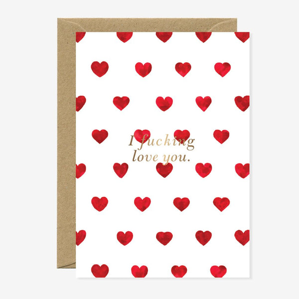 I F*cking love you - Greeting card