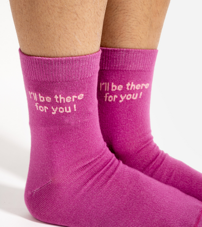 I'll be there for you Socks
