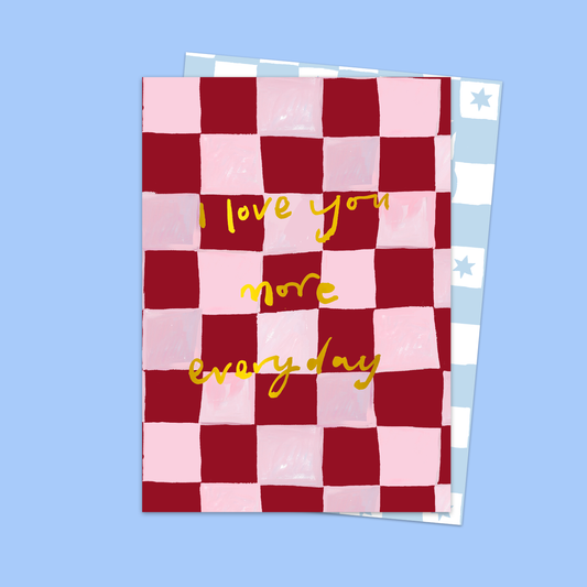 “I Love You More Everyday” Card