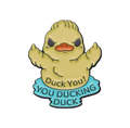 Pin’s Canard Jaune "Duck You! You Ducking Duck"