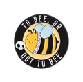 Pin's Abeille "To Bee, or not to Bee"