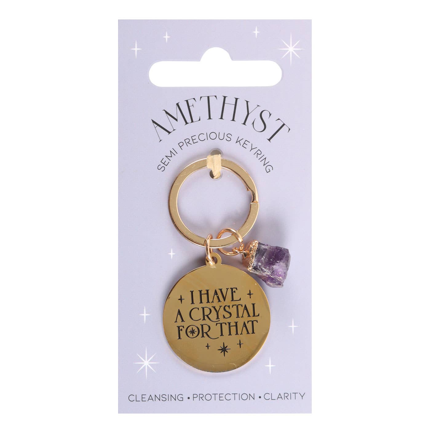 Amethyst "I Have a Crystal for That" Keychain
