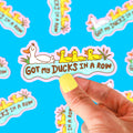 Autocollant Canards "Got my Ducks in a Row"