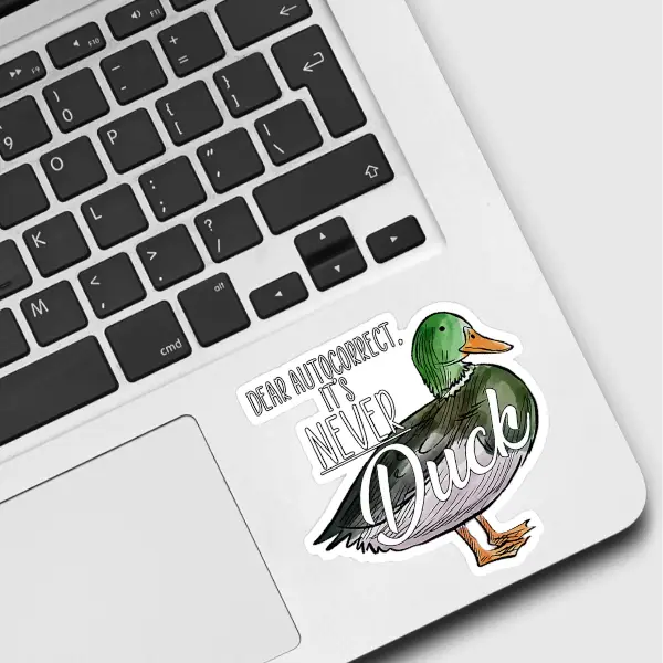 Selbstkorrekturaufkleber „Es ist niemals eine Ente“