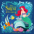 Livre Pop-Up La Petite Sirène