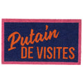 Paillasson « Putain de visites »