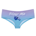 "Blow Me" panties