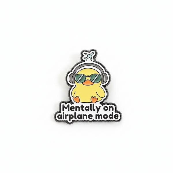 Pin’s Canard « Mentally on Airplane Mode »
