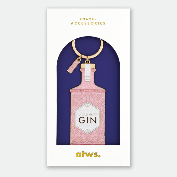 U Had Me at Gin - Keychain