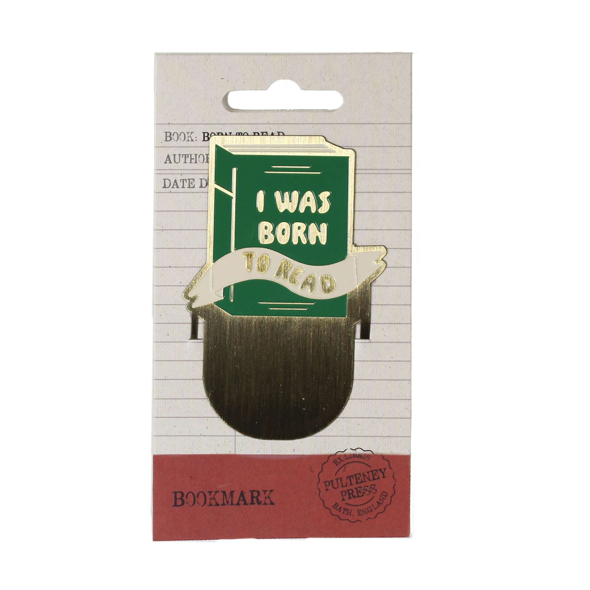Pulteney Press Born to Read Metal Bookmark