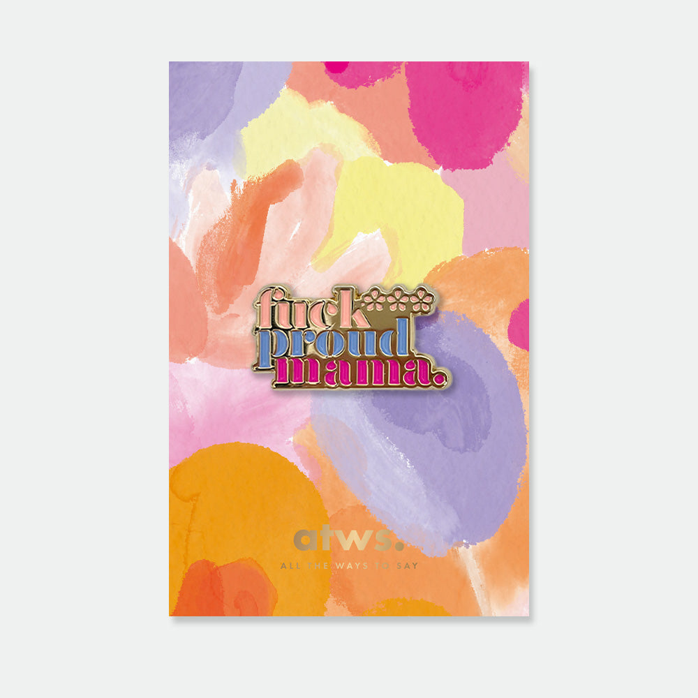 Proud Mama - Pins