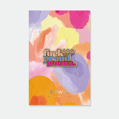 Proud Mama - Pins