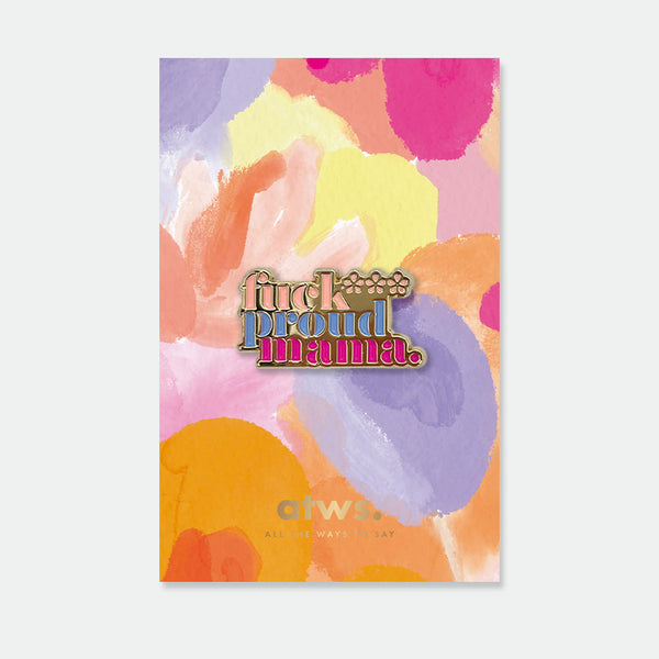 Proud Mama - Pins