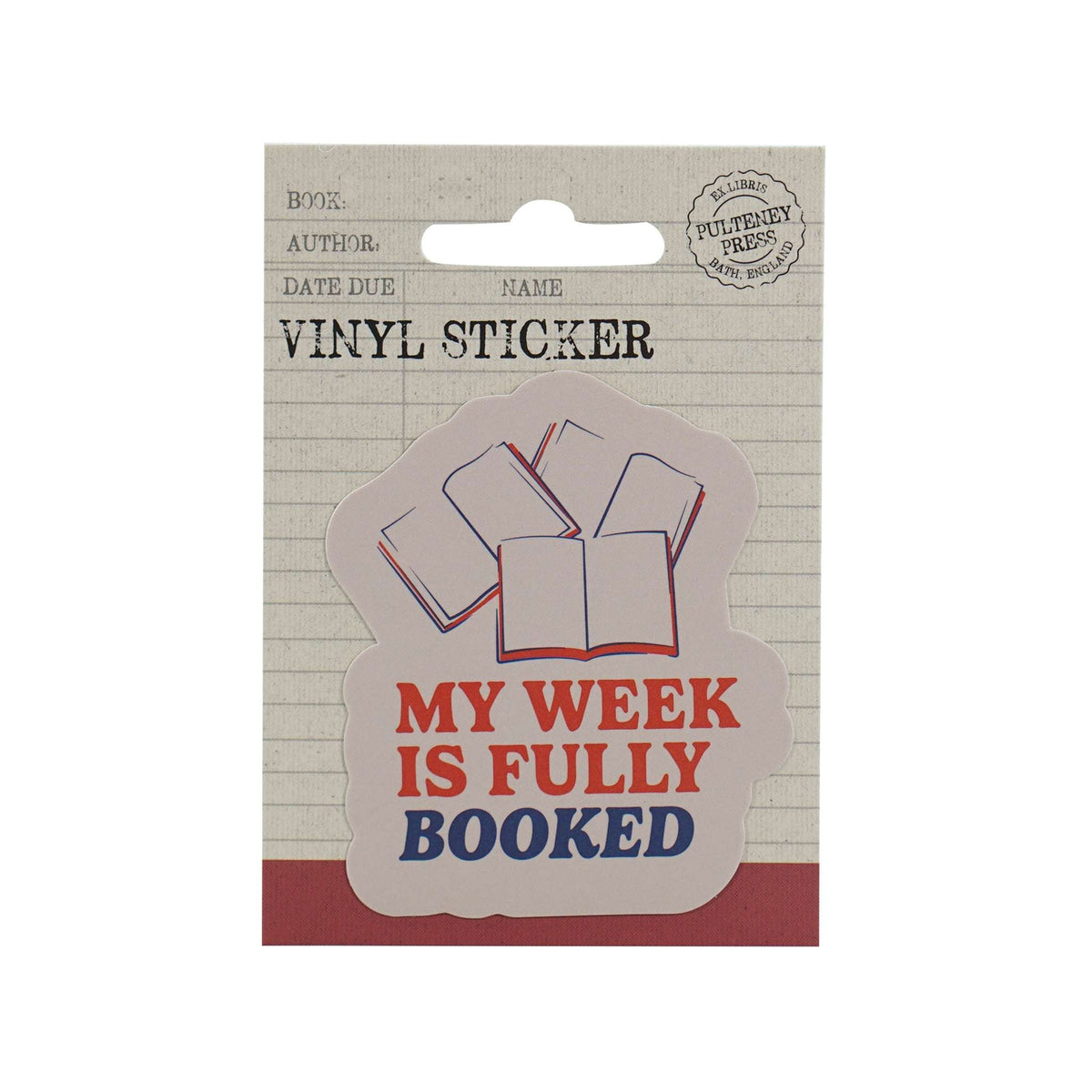 Sticker vinyle My Week Is Fully Booked
