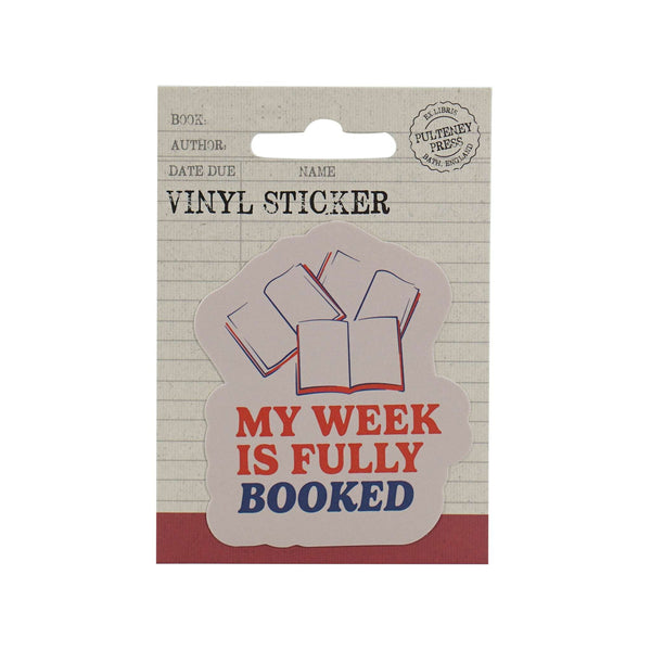 Sticker vinyle My Week Is Fully Booked