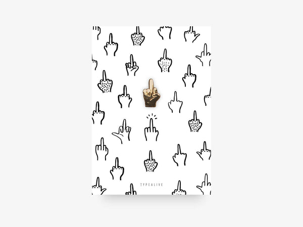 Pin’s F *&k You