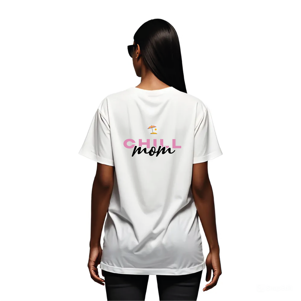Chill Mom T-Shirt
