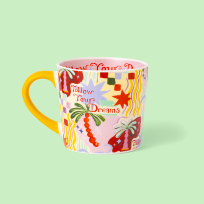 "Follow Your Dreams" Mug