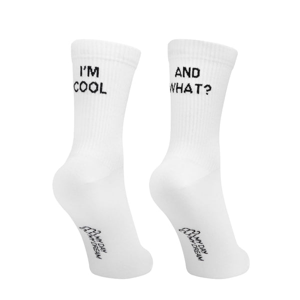 I'm cool. So what?
