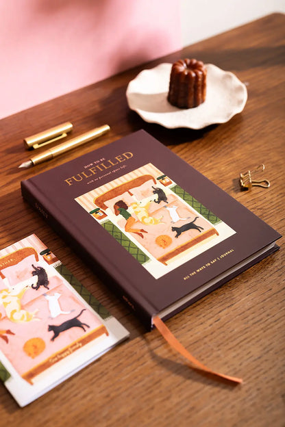 How to Be Fulfilled - Hardcover Notebook A5