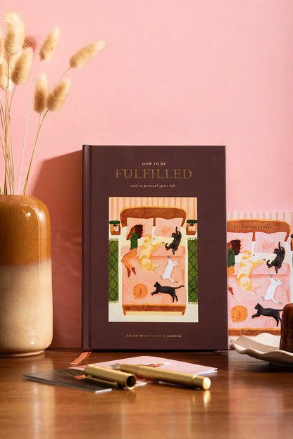 How to Be Fulfilled - Hardcover Notebook A5